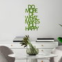 Wallity Do More Of What Makes You Happy Verde